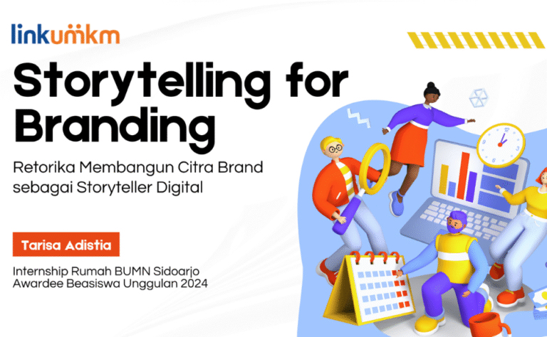 Storytelling for Branding: Retorika Membangun Citra Brand sebagai Storyteller Digital